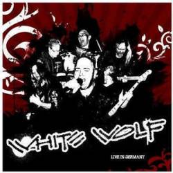 White Wolf : Live in Germany